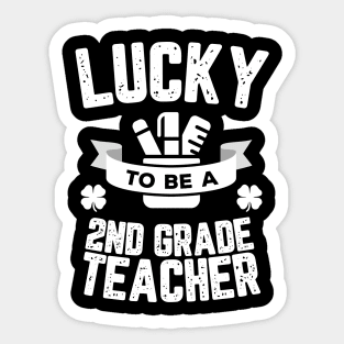 Lucky To Be A 2nd Grade Teacher St Patricks Day Sticker